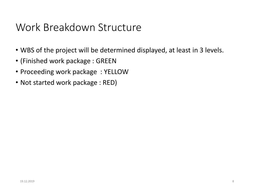 work breakdown structure