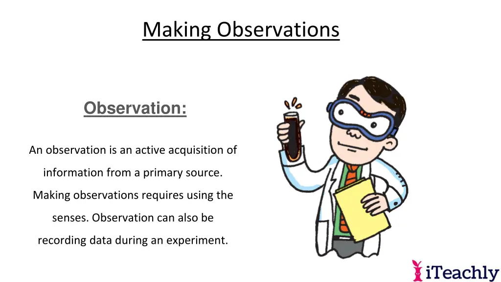 making observations