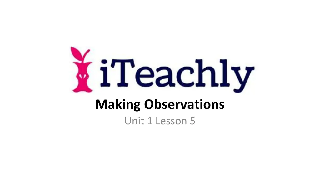 making observations unit 1 lesson 5