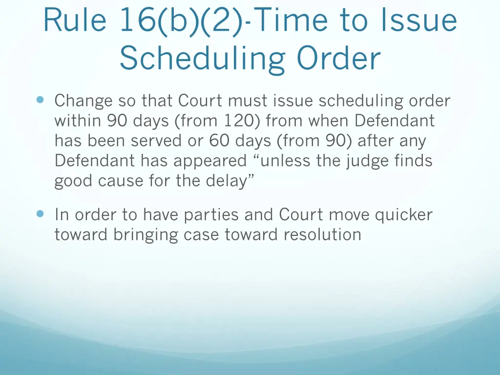 rule 16 b 2 time to issue scheduling order