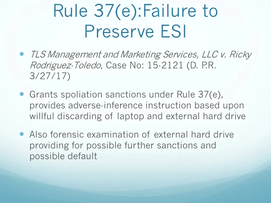 rule 37 e failure to preserve esi 3
