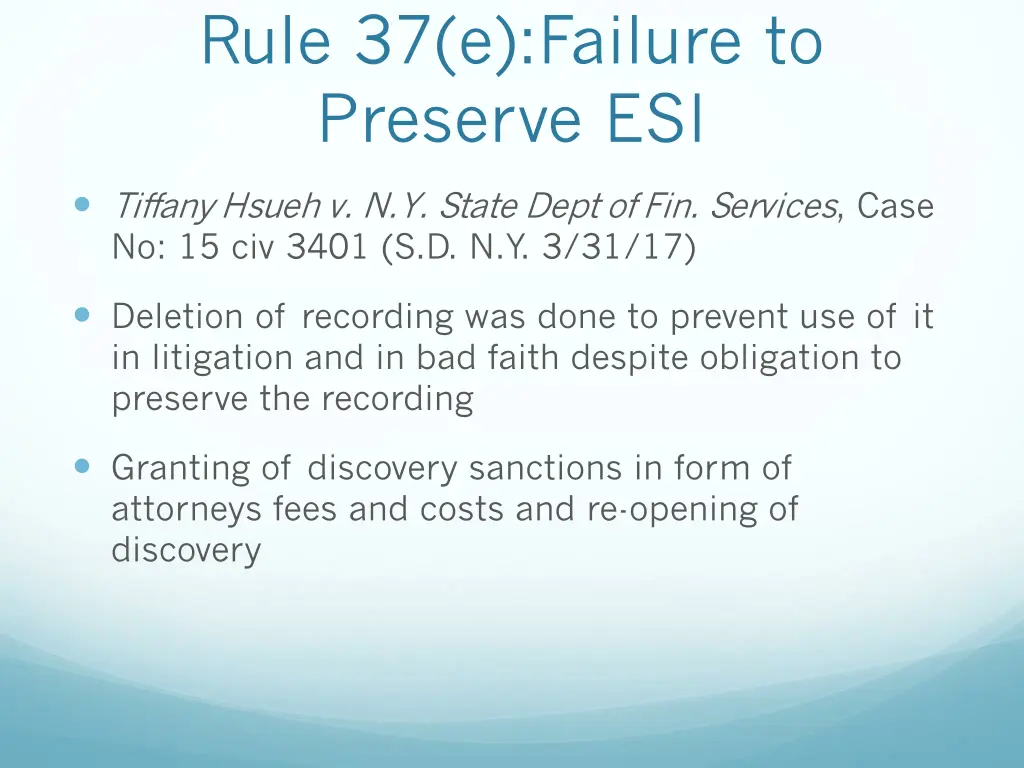 rule 37 e failure to preserve esi 4