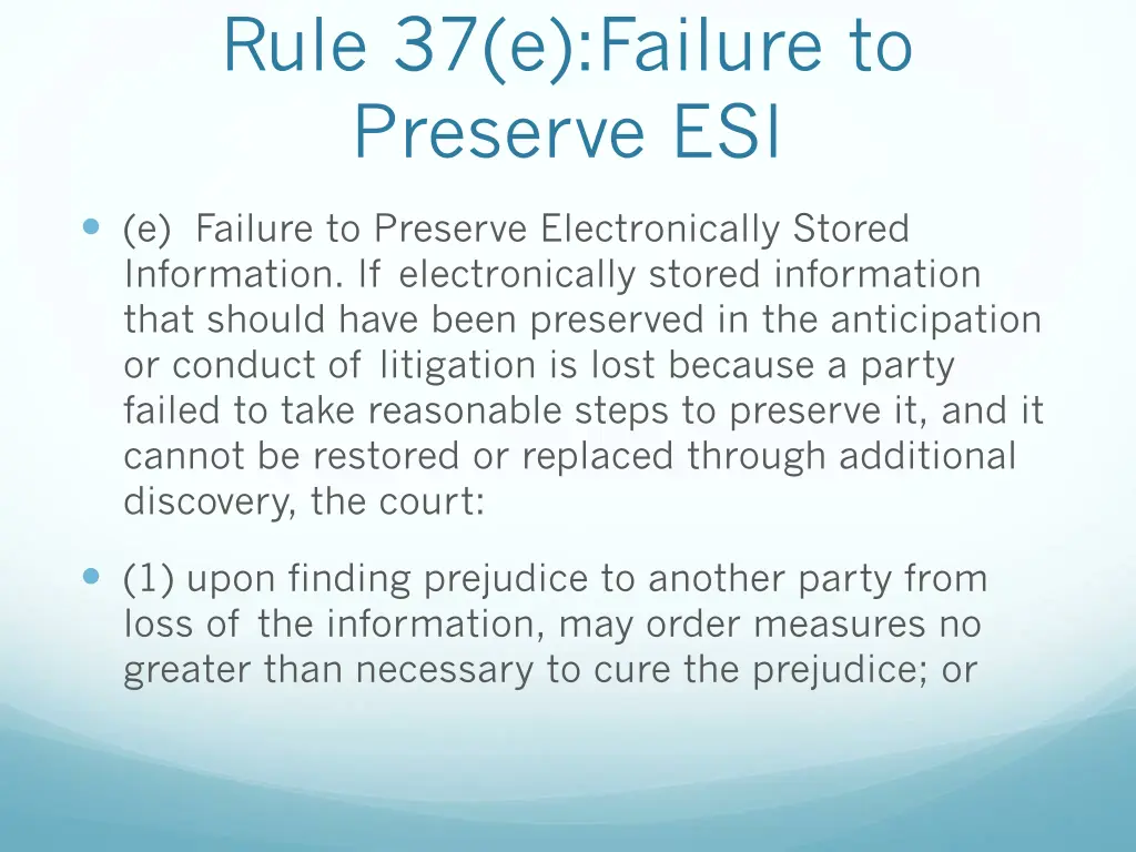 rule 37 e failure to preserve esi