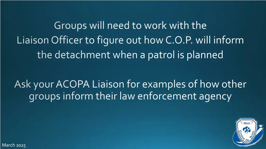 groups will need to work with the liaison officer