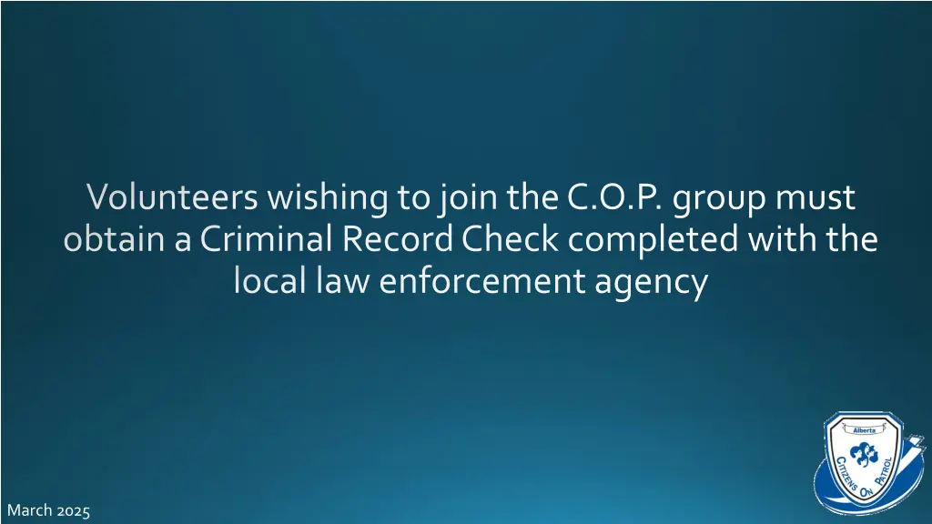 volunteers wishing to join the c o p group must