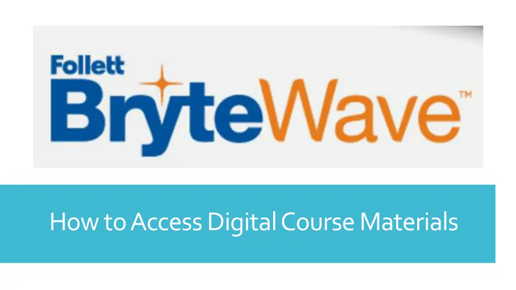 how to access digital course materials