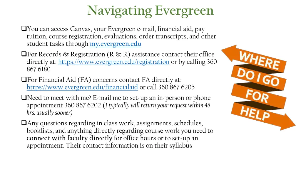 navigating evergreen