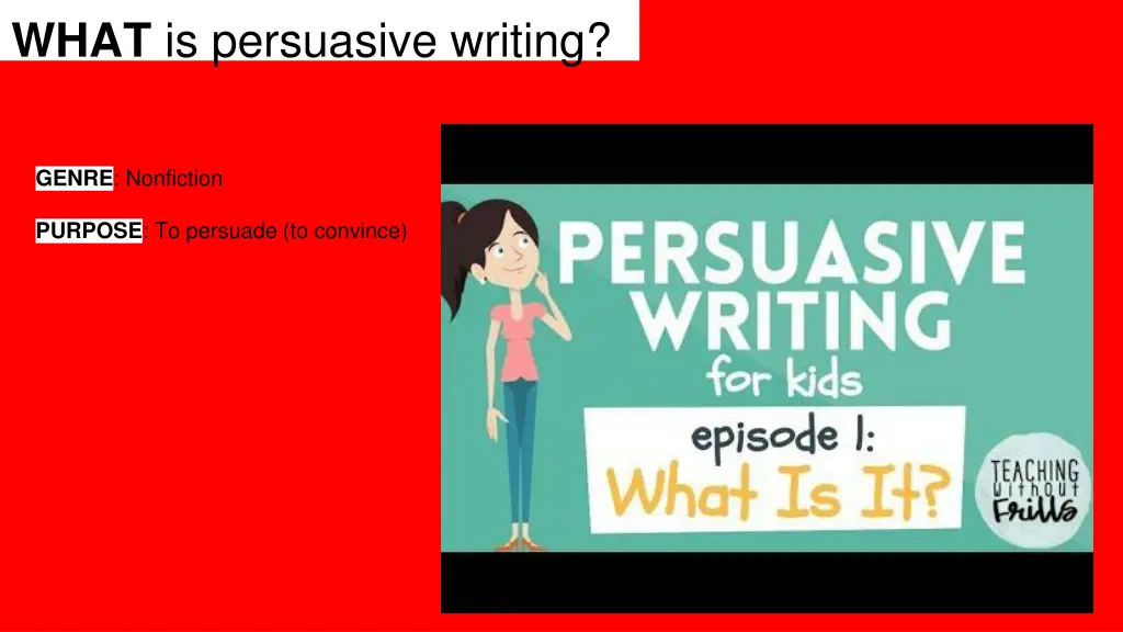 what is persuasive writing