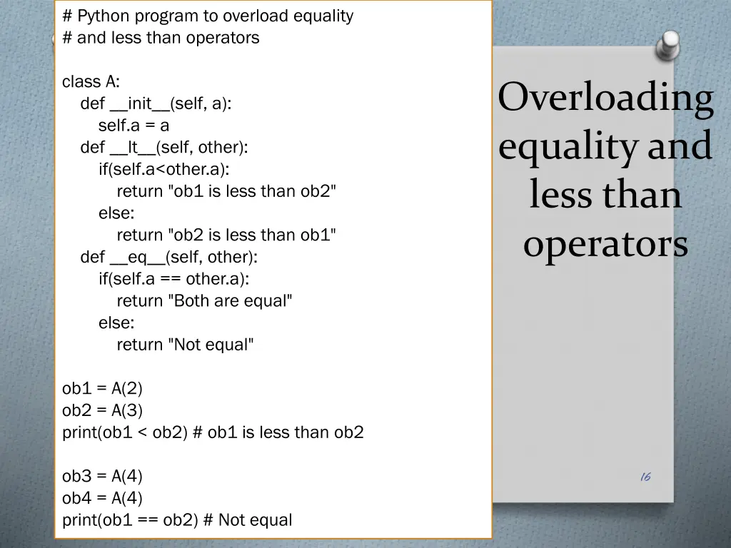 python program to overload equality and less than