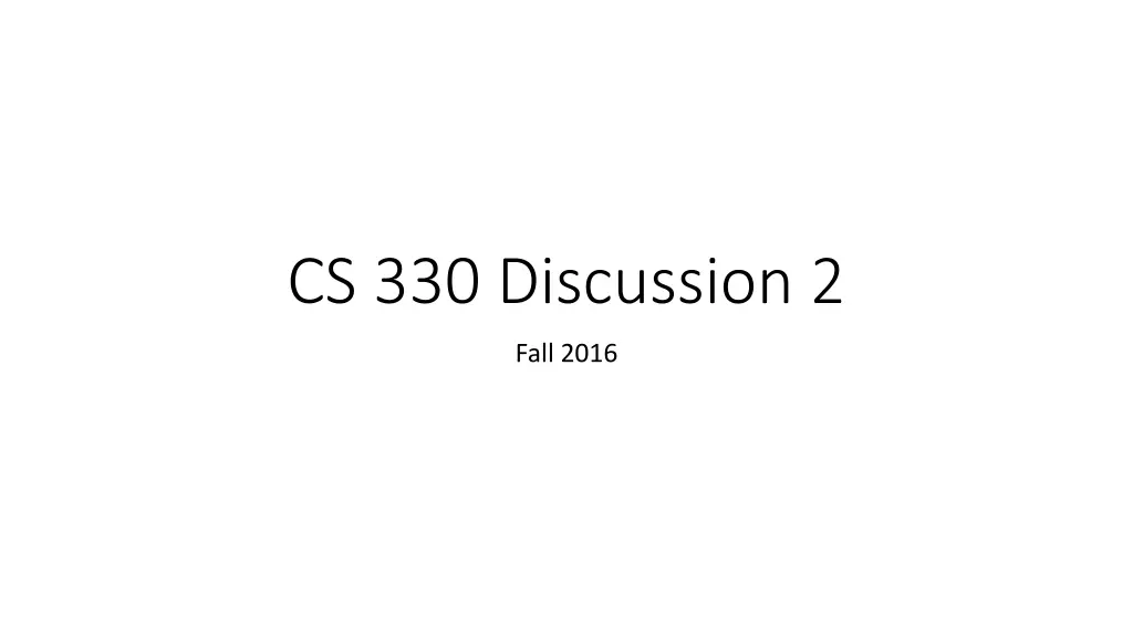 cs 330 discussion 2