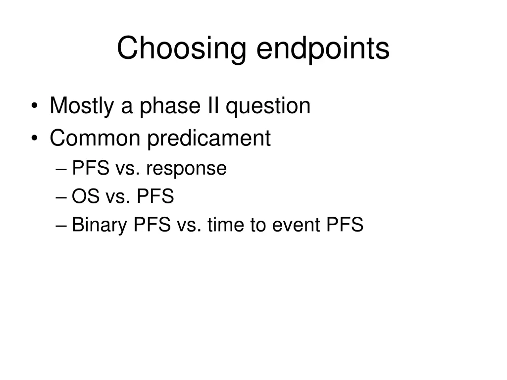 choosing endpoints