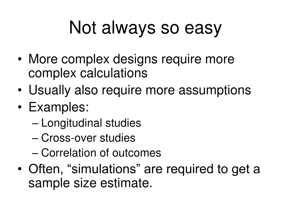 not always so easy