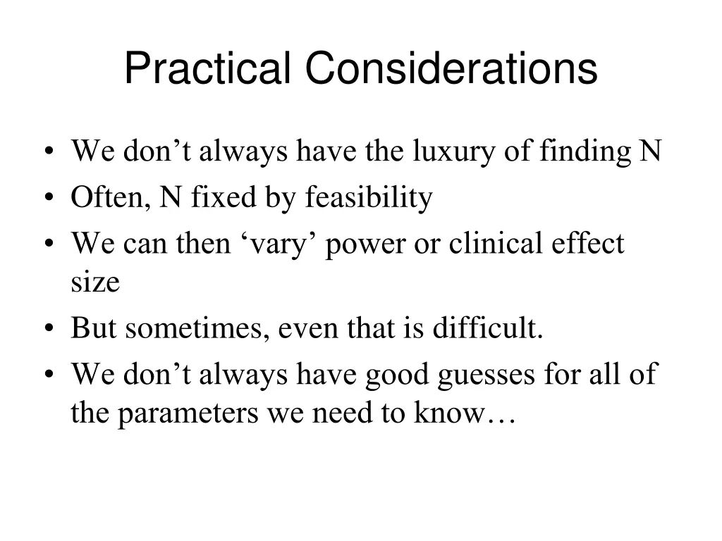 practical considerations