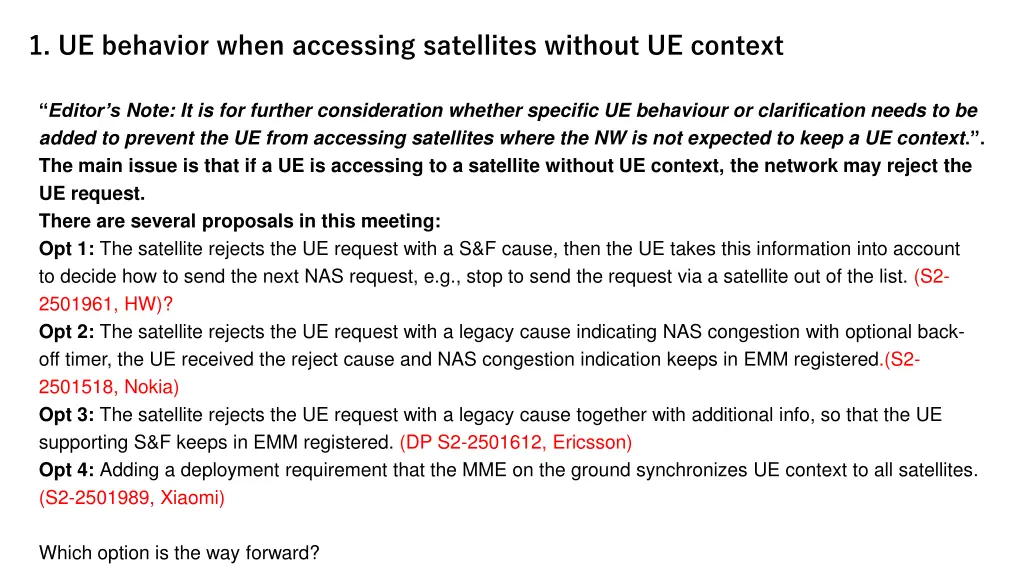 1 ue behavior when accessing satellites without