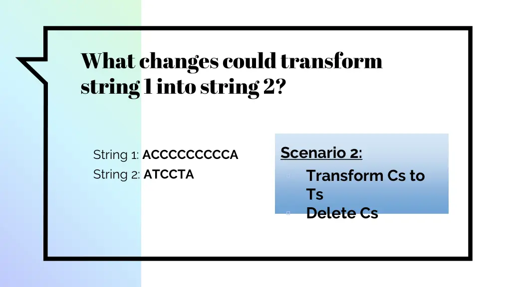 what changes could transform string 1 into string 1