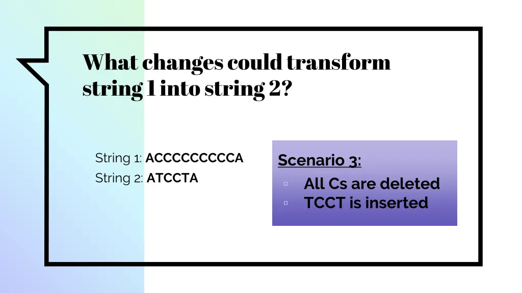 what changes could transform string 1 into string 2