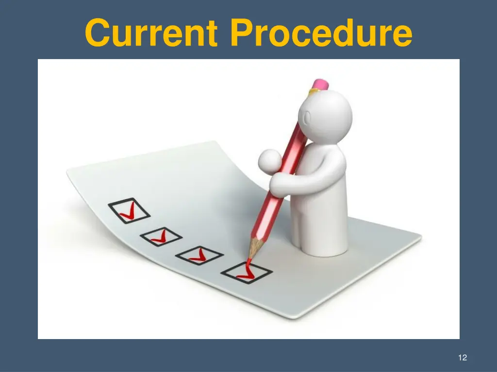 current procedure
