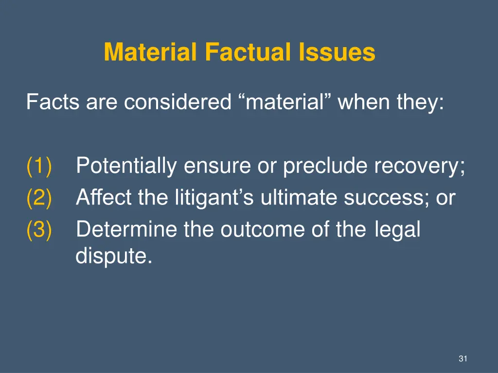 material factual issues