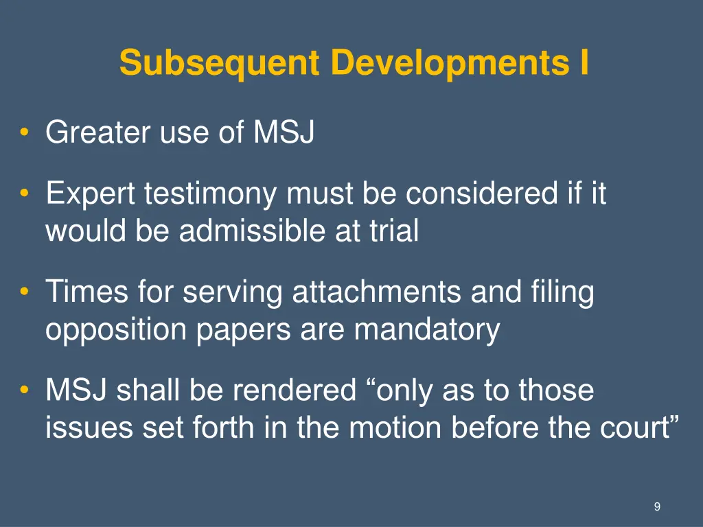 subsequent developments i