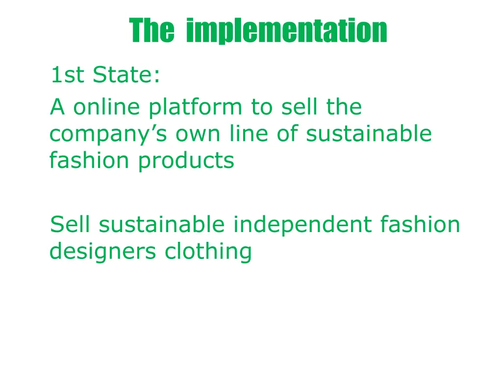 the implementation