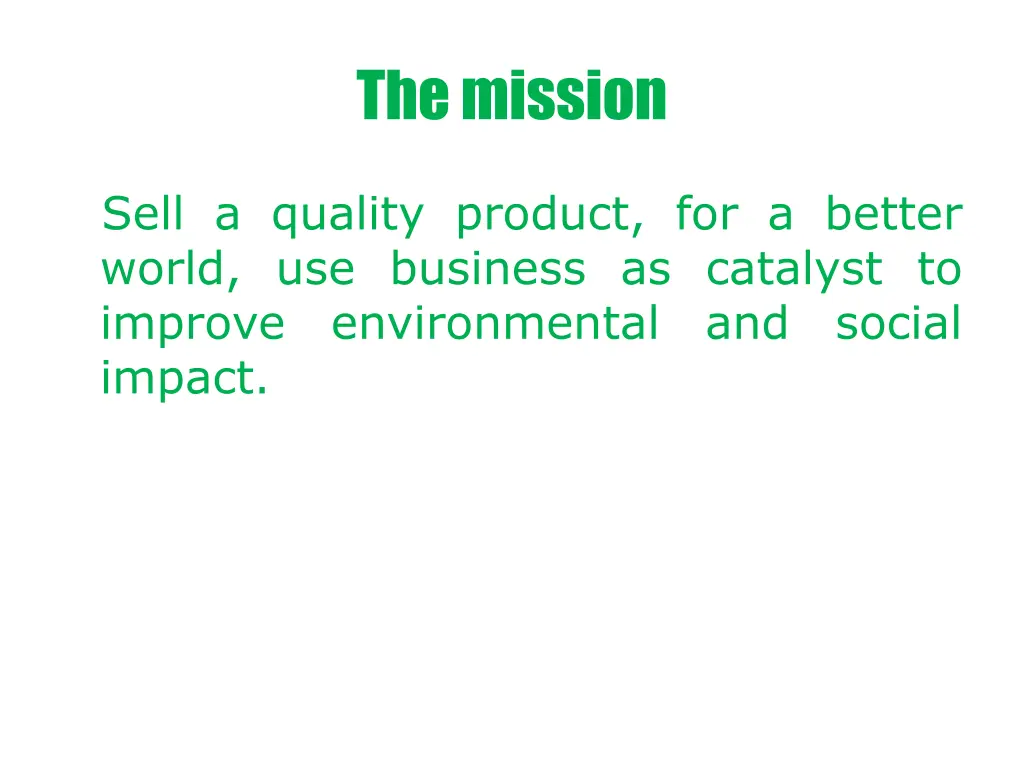 the mission