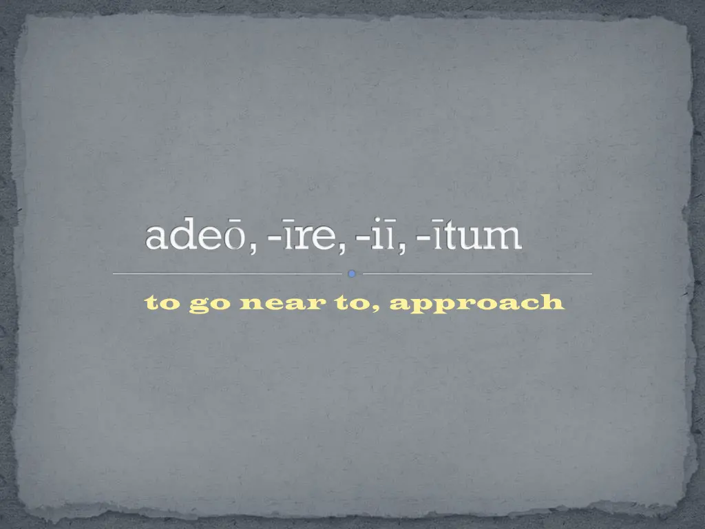 ade re i tum