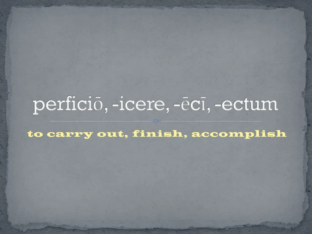 perfici icere c ectum