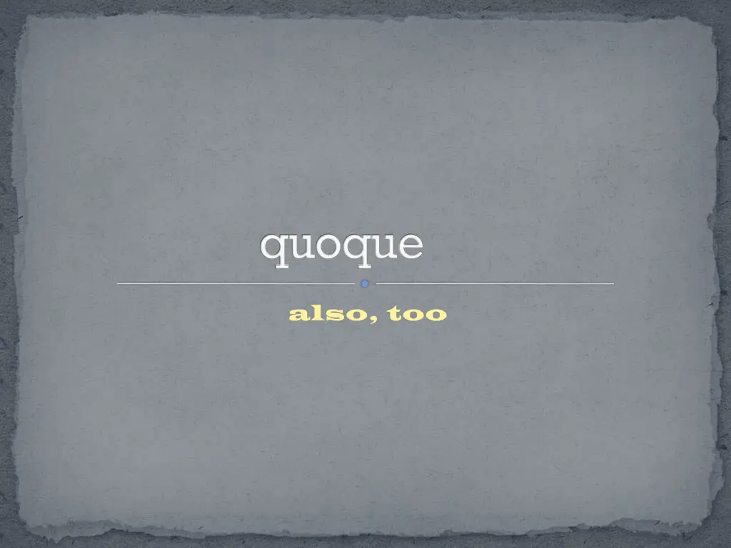 quoque
