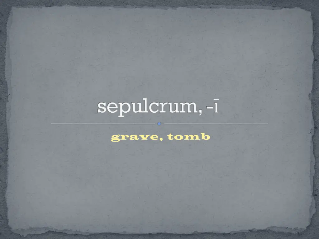 sepulcrum
