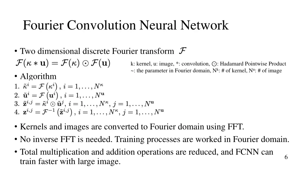 fourier convolution neural network