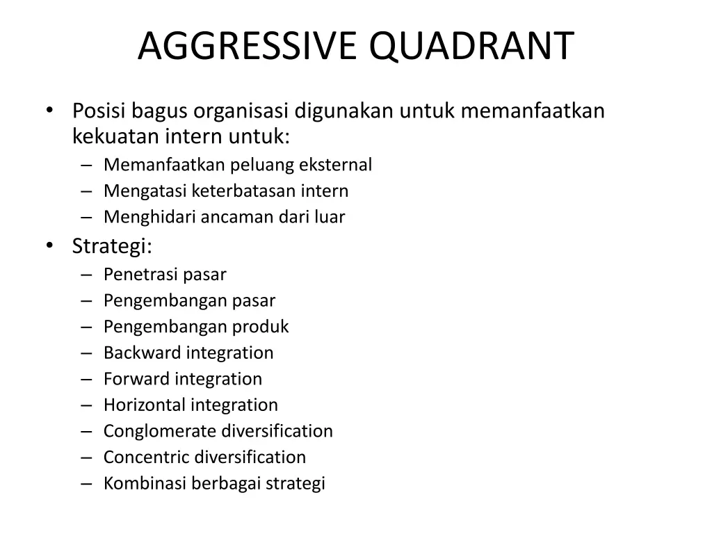 aggressive quadrant