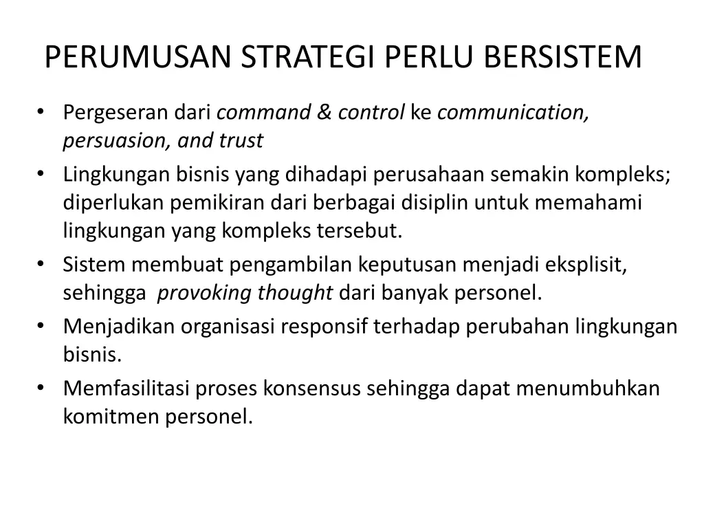 perumusan strategi perlu bersistem