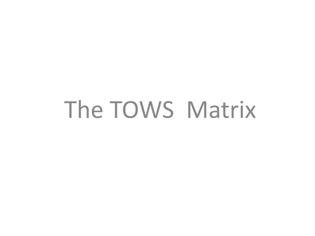 the tows matrix