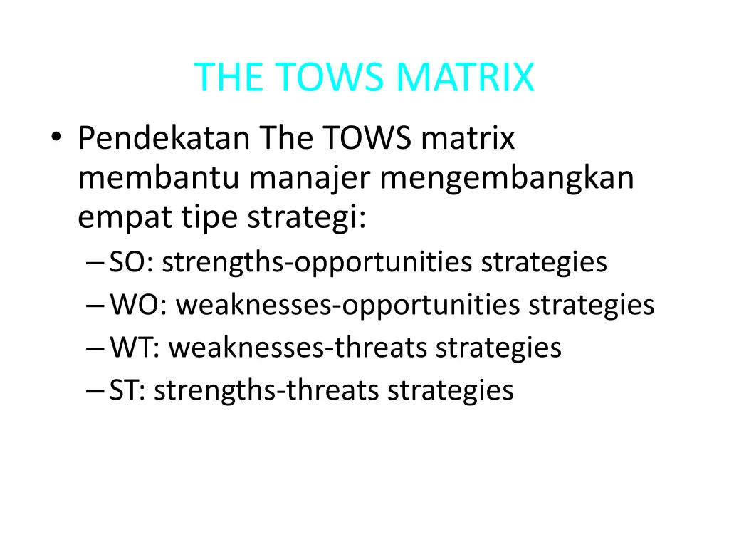 the tows matrix pendekatan the tows matrix