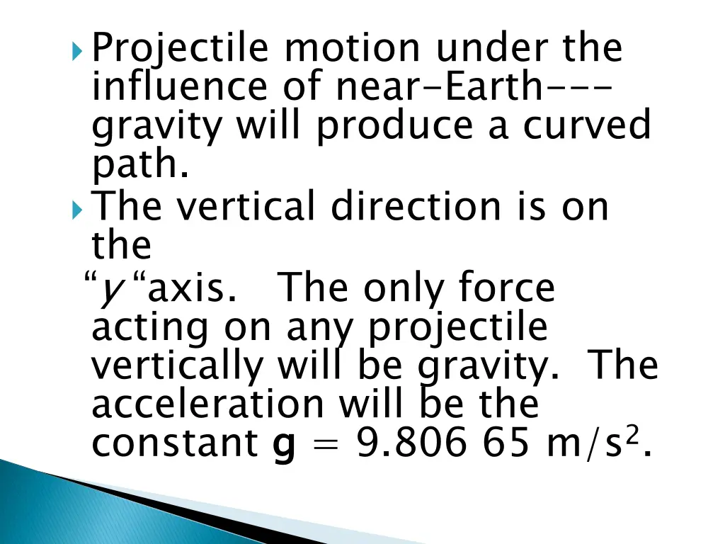 projectile motion under the influence of near