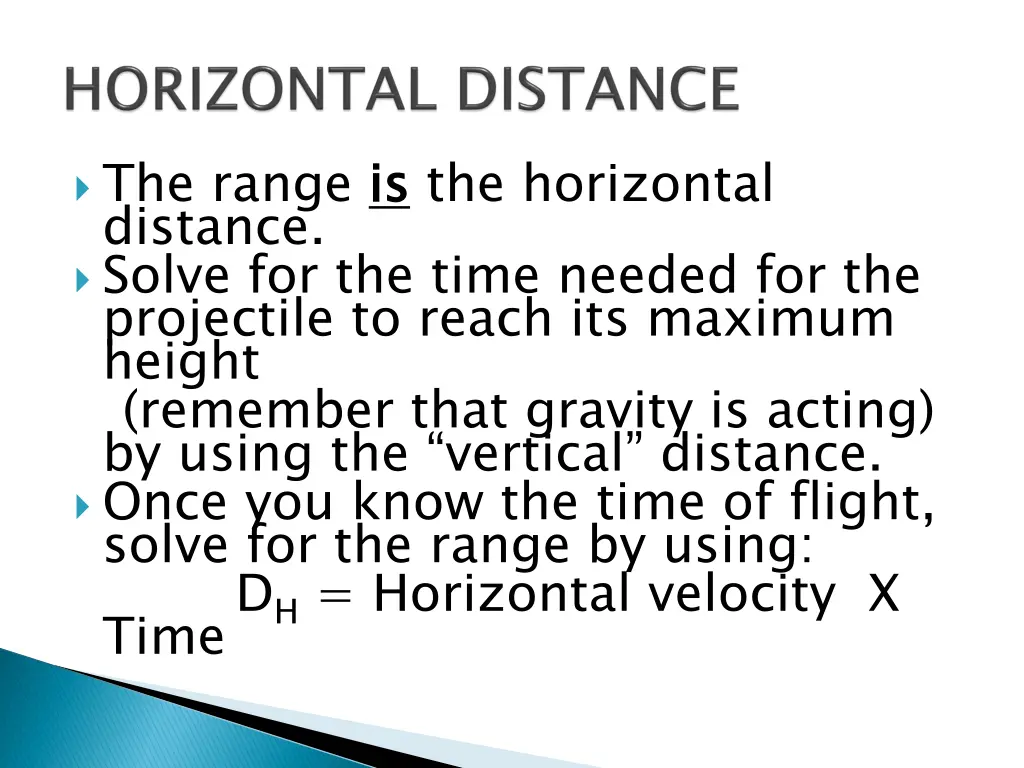 the range is is the horizontal distance solve