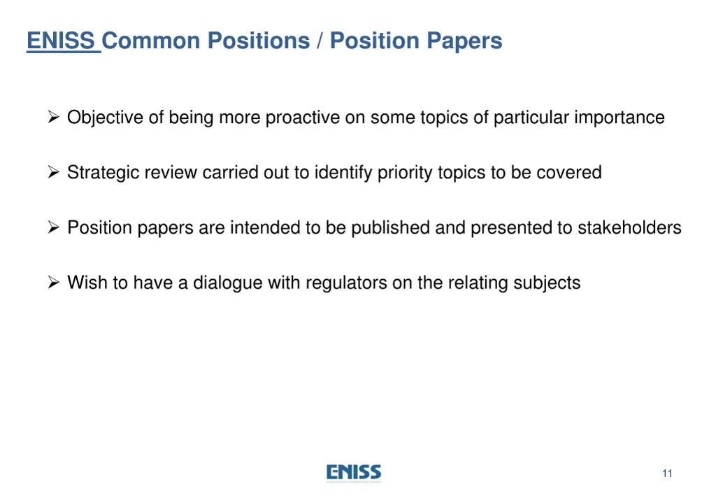 eniss common positions position papers