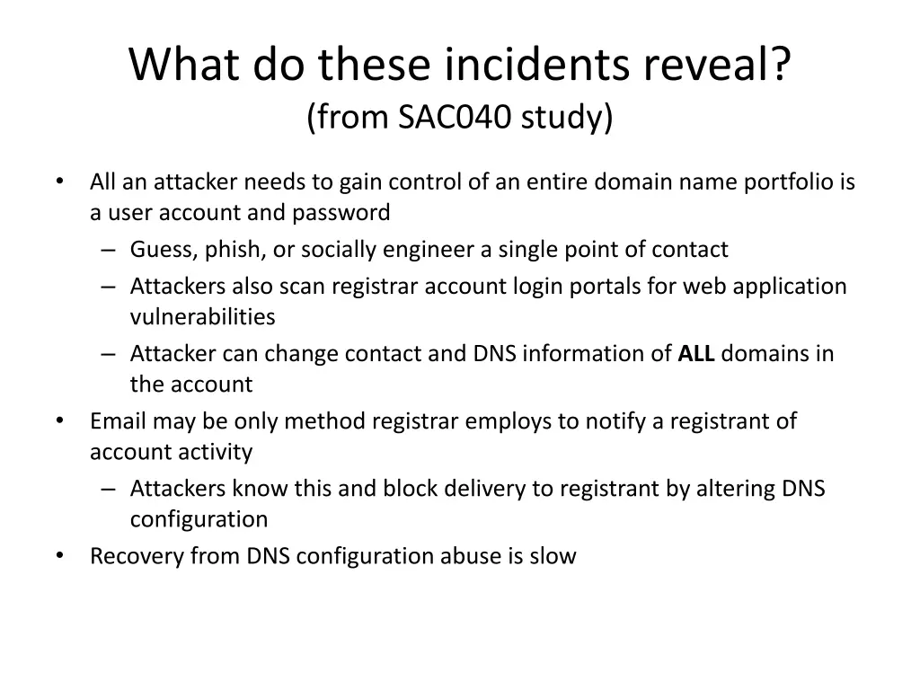 what do these incidents reveal from sac040 study