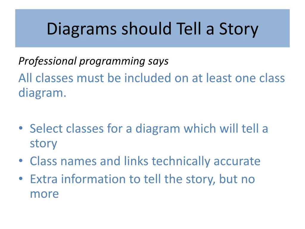 diagrams should tell a story