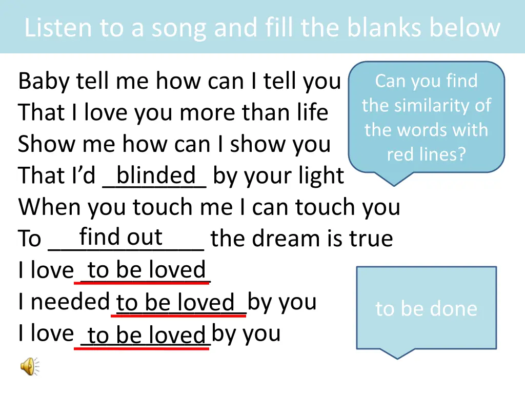 listen to a song and fill the blanks below