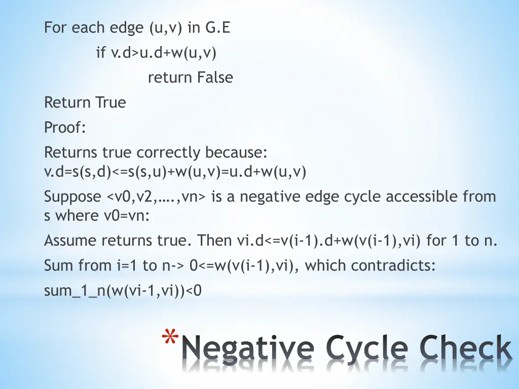 for each edge u v in g e if v d u d w u v