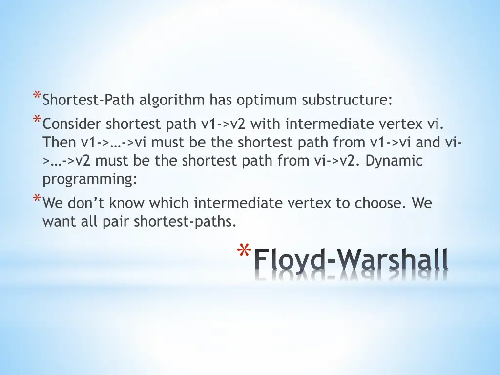 shortest path algorithm has optimum substructure