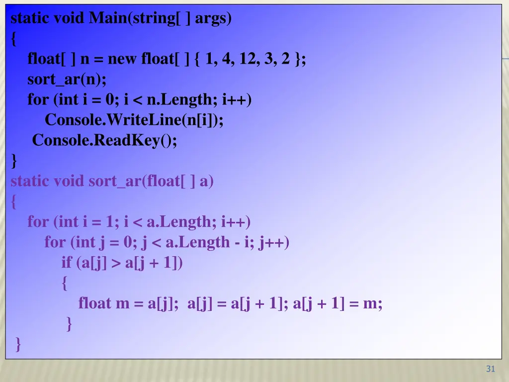 static void main string args float n new float