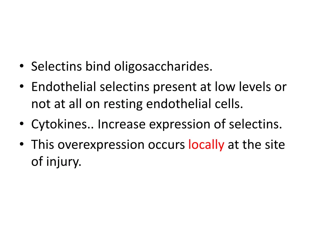 selectins bind oligosaccharides endothelial