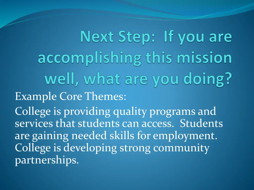 example core themes college is providing quality