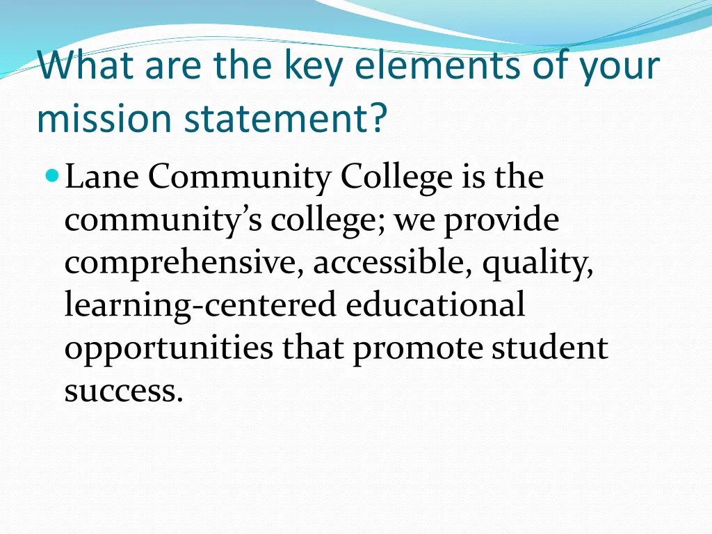 what are the key elements of your mission