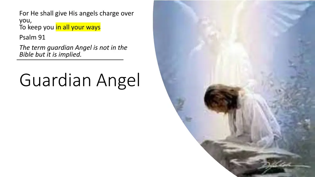 for he shall give his angels charge over