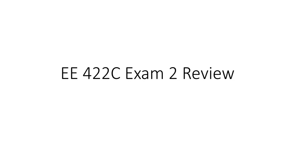 ee 422c exam 2 review