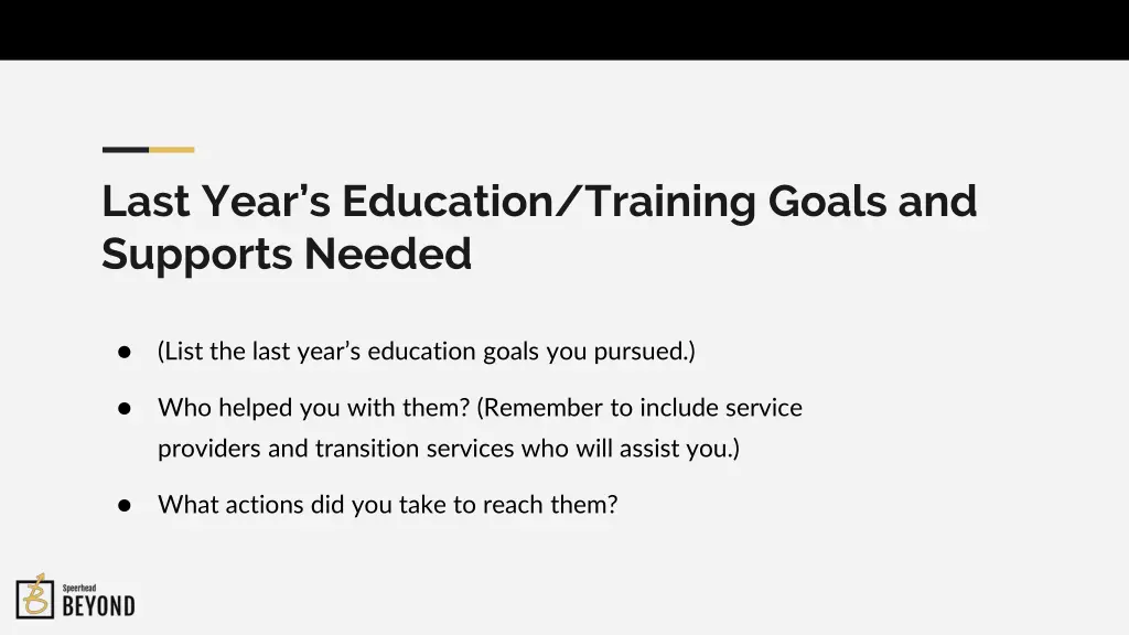 last year s education training goals and supports