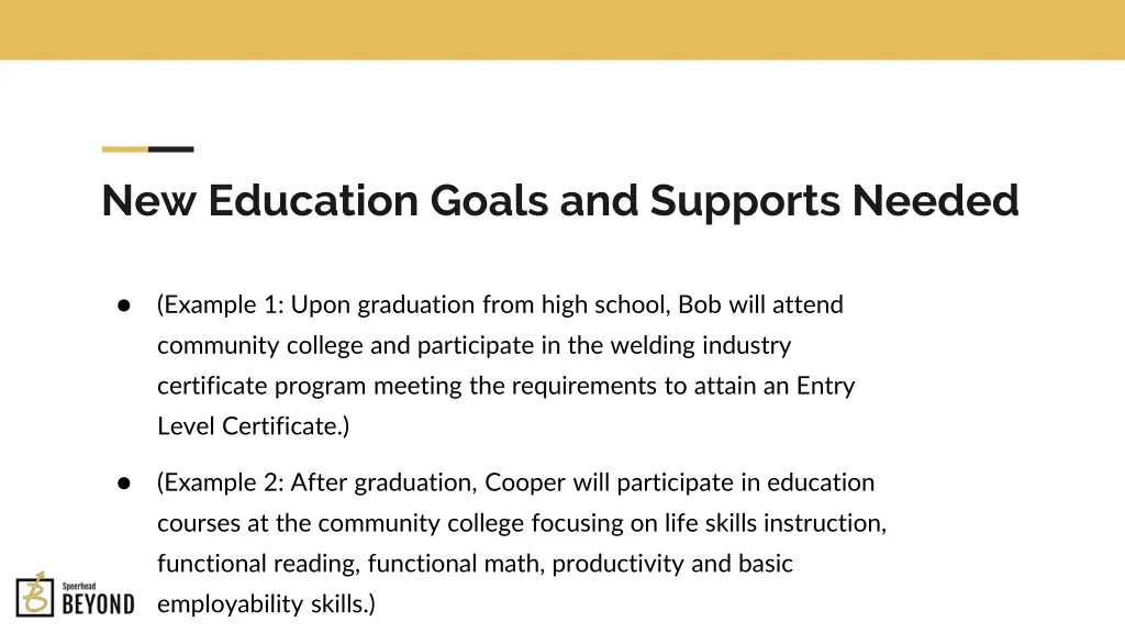 new education goals and supports needed 1